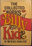 The Collected Works of Billy the Kid