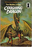 The Mystery of the Coughing Dragon (Alfred Hitchcock and The Three Investigators #14)