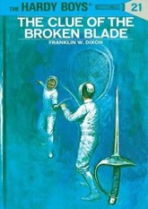 The Clue of the Broken Blade (Hardy Boys, #21)