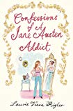 Confessions of a Jane Austen Addict