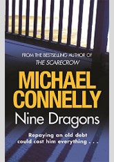 Nine Dragons (Harry Bosch, #14; Harry Bosch Universe, #20)