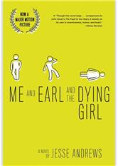 Me and Earl and the Dying Girl