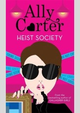 Heist Society (Heist Society, #1)