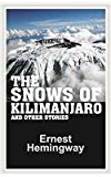 The Snows of Kilimanjaro and Other Stories