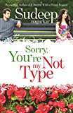 Sorry, You're not my type