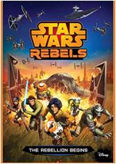 Star Wars Rebels: The Rebellion Begins