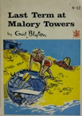 Malory Towers - First Term at Malory towers Second Form at Malory Towers Third Year at Malory Towers