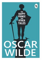 The Happy Prince and Other Stories