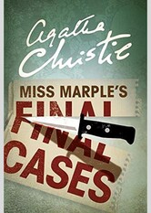 Miss Marple's Final Cases (Miss Marple 12.5)