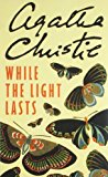 While the Light Lasts (Hercule Poirot, #41)