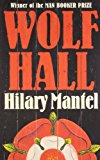 Wolf Hall (Thomas Cromwell, #1)