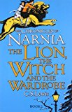 The Lion, the Witch, and the Wardrobe (The Chronicles of Narnia (Publication Order) #1)