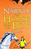 The Horse and His Boy (The Chronicles of Narnia (Publication Order) #5)