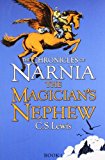 The Magician's Nephew (The Chronicles of Narnia (Publication Order) #6)