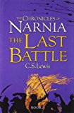 The Last Battle (The Chronicles of Narnia (Publication Order) #7)