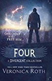 Four: A Divergent Story Collection (Divergent, #0.1 - 0.4)