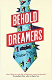 Behold the Dreamers: A Novel