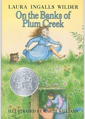On the Banks of Plum Creek (Little House, #4)