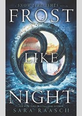 Frost Like Night (Snow Like Ashes, #3)