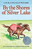By the Shores of Silver Lake (Little House #5)