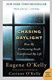 Chasing Daylight: How My Forthcoming Death Transformed My Life