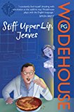 Stiff Upper Lip, Jeeves (Jeeves, #13)