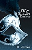 Fifty Shades Darker (Fifty Shades, #2)