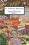 Collected Short Stories: Volume 1(Collected Short Stories of W. Somerset Maugham #1)