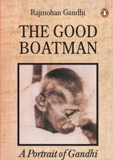 The Good Boatman: A Portrait of Gandhi
