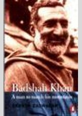 Badshah Khan: A Man To Match His Mountains
