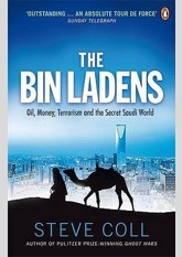 The Bin Ladens: Oil, Money, Terrorism and the Secret Saudi World