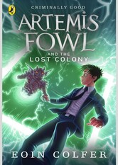 The Lost Colony (Artemis Fowl #5)
