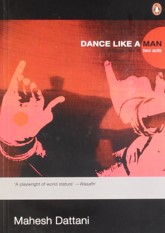 Dance Like a Man: A Stage Play in Two Acts