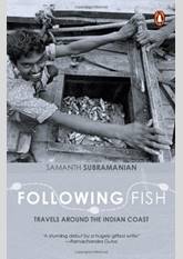 Following Fish: Travels Around the Indian Coast