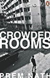 Crowded Rooms: Stories