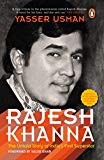 Rajesh Khanna: The untold story of India's first superstar