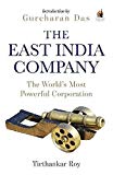 The East India Company: The World's Most Powerful Corporation (The Story of Indian Business)