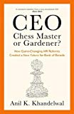 CEO-Chess Master or Gardener?: How Game-Changing HR Reforms Created a New Future for Bank of Baroda