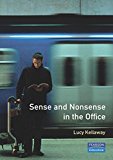 Sense and Nonsense in the Office