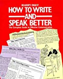 Reader's Digest: How to Write and Speak Better