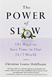 The Power Of Slow