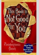 This Book Is Not Good for You (Secret, #3)