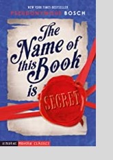 The Name of This Book Is Secret (Secret, #1)