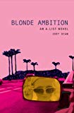 Blonde Ambition (A-List, #3)