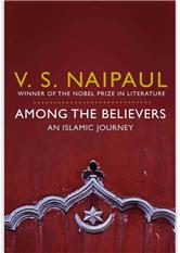 Among the Believers: An Islamic Journey