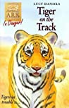 Tiger On The Track