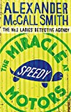The Miracle at Speedy Motors (No. 1 Ladies' Detective Agency #9)