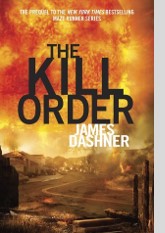 The Kill Order (The Maze Runner, #4)