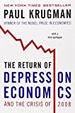 The Return of Depression Economics and the Crisis of 2008