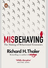 Misbehaving: The Making of Behavioral Economics